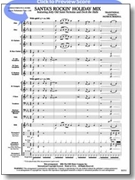 Santa's Rockin' Holiday Mix by - Roszell Patrick - for Concert Band
