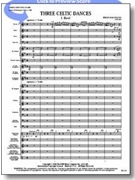 3 Celtic Dances by Balmages Brian for Concert Band