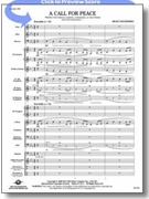 Call For Peace by Ciechomski Brad for Concert Band