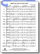 Irish Jig For Young Feet by Weller Travis J for Concert Band
