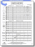 Casey's Last Run by Loest Timothy for Concert Band
