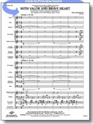 With Valor & Brave Heart by Owens William for Concert Band
