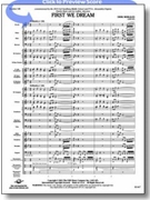 First We Dream by Morales Erik for Concert Band