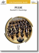 Pulse by Standridge Randall D for Concert Band