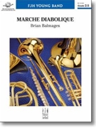 Marche Diabolique by Balmages Brian for Concert March