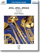 Jing Jing Jingle by Traditional - Sharp Chris - for Concert Band
