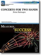 Concerto for Two Hands by Balmages Brian for Concert Band