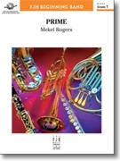 Prime by Rogers Mekel for Concert Band