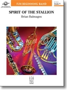 Spirit of the Stallion by Balmages Brian for Concert Band