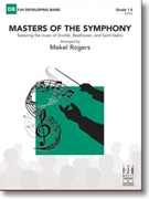 Masters of the Symphony by Various - Rogers Mekel - for Concert Band