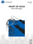 Heart of Gold by Balmages Brian for Concert Band