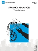 Spooky Mansion by Loest Timothy for Concert Band