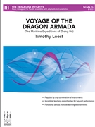 Voyage of the Dragon Armada (The Maritime Expeditions of Zheng He) by Loest Timothy for Flex Band (3-Part Fully Adaptable with Percussion)