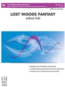 Lost Woods Fantasy by Hall JaRod for Flex Band (3-Part Fully Adaptable with Percussion)