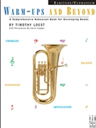 Warm-ups & Beyond by Loest Timothy for Euphonium Bass Clef