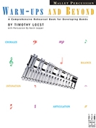 Warm-ups & Beyond by Loest Timothy for Mallet