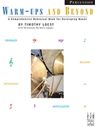 Warm-ups & Beyond by Loest Timothy for Percussion
