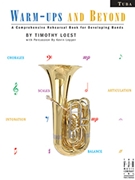 Warm-ups & Beyond by Loest Timothy for Tuba