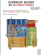 Superior Bands In Sixteen Weeks by Hilliard Quincy C for Instrumental Method