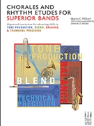 Chorales & Rhythm Etudes For Superior... by Hilliard Quincy C for Instrumental Method