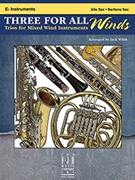 Three for All by Jack Wilds - Wilds Jack - for Eb Saxophones