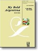 My Bold Argentina by Costley Kevin - Costley Kevin - for 1 Piano 4 Hands