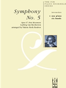 Symphony #5 1st Movement by Beethoven Ludwig van - Roubos - for 1 Piano 6 Hands