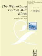 Winnsboro Cotton Mills Blues by Sifford Jason - Traditional - for 1 Piano 4 Hands (Traditional)