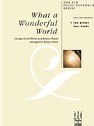 What A Wonderful World by Weiss and Thiele - Olson Kevin - for 2 Piano 4 Hands