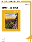 Tennessee Ridge by Leaf Mary for 1 Piano 4 Hands