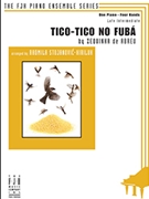 Tico-Tico no Fuba by Abreu Zequinha de - Stojanovic-Kiriluk Radmila - for 1 Piano 4 Hands