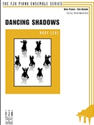 Dancing Shadows by Leaf Mary - Leaf Mary - for 1 Piano 6 Hands