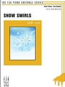 Snow Swirls by Leaf Mary - Leaf Mary - for 1 Piano 6 Hands