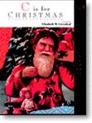 C Is For Christmas by - Greenleaf Elizabeth - for PVG Collection E