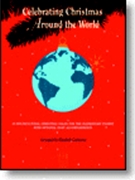 Celebrating Christmas Around The World by - Gutierrez - for Piano Big (..around The World)