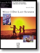 What I Did Last Summer by Olson Kevin - Olson Kevin - for Piano