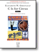 C Is For Circus Bk 2 by Greenleaf Elizabeth - Greenleaf Elizabeth - for Piano