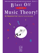 Blast Off With Music Theory Level 3 by Cox Maureen - Maureen Cox - for Workbook