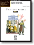 Can You Imagine Book 2 by Brown Timothy - Brown Timothy - for Piano