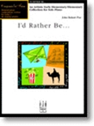 I'd Rather Be... by Poe - Poe John Robert - for Piano