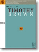 Best Of Timothy Brown Book 2 by Brown Timothy - Brown Timothy - for Piano