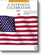 Patriotic Celebration Book 1 by - Bober Melody - for Piano Collection (Book 1)
