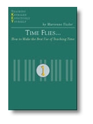 Time Flies How to Make the Best Use of Teaching Time by Marienne Uszler - Marienne Uszler - for Piano