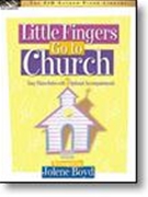 Little Fingers Go To Church by - Boyd Jolene - for Piano