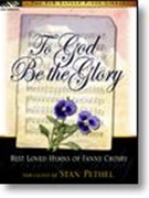 To God Be The Glory by Crosby Fanny - Pethel Stan - for Piano