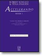 Accelerando Book 1 by Schultz and Faigen - Robert Schultz and Tin - for Piano