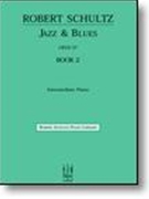Jazz & Blues Opus 37 Book 2 by Schultz - Schultz Robert - for Piano