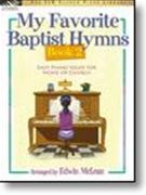 My Favorite Baptist Hymns Book 2 by - McLean Edwin - for Piano