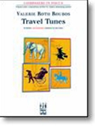 Travel Tunes by Valerie Roth Roubos - Roubos Valerie Roth - for Piano