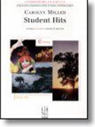 Student Hits by Miller Carolyn - Miller Carolyn - for Piano